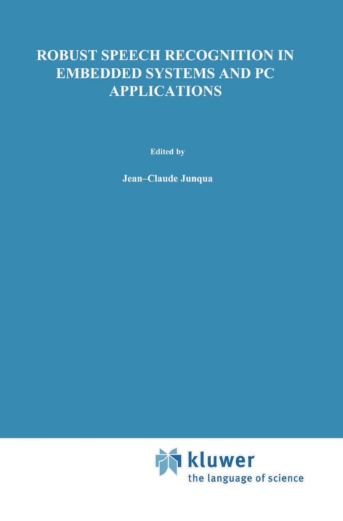 Cover image for book Robust Speech Recognition in Embedded Systems and PC Applications
