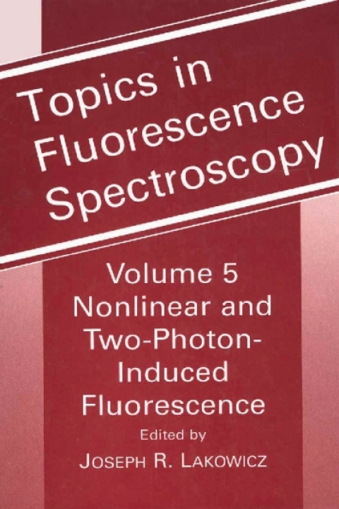 Topics in Fluorescence Spectroscopy 