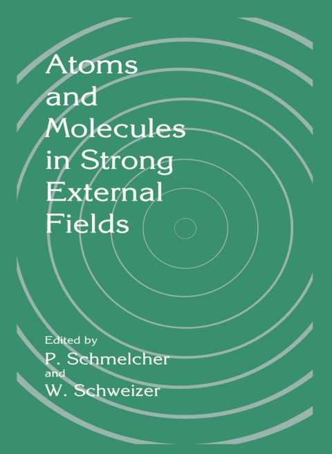 Cover image for book Atoms and Molecules in Strong External Fields