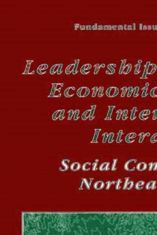Leadership Strategies, Economic Activity, and Interregional Interaction