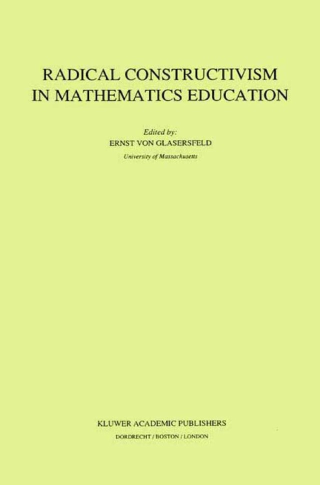 Radical Constructivism in Mathematics Education
