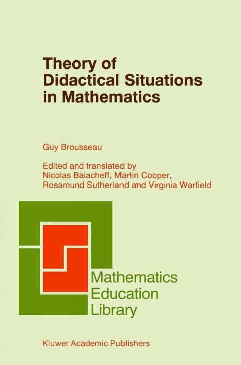 Cover image for book Theory of Didactical Situations in Mathematics