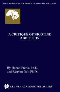 Titelbild: A Critique of Nicotine Addiction 9780792372257