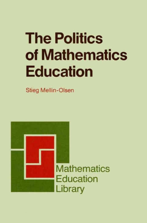 Cover image for book The Politics of Mathematics Education