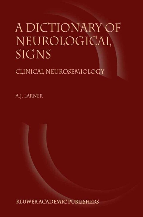 Cover image for book A Dictionary of Neurological Signs