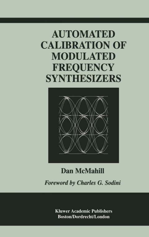 Cover image for book Automated Calibration of Modulated Frequency Synthesizers