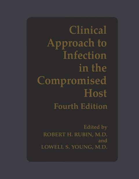 Clinical Approach to Infection in the Compromised Host 