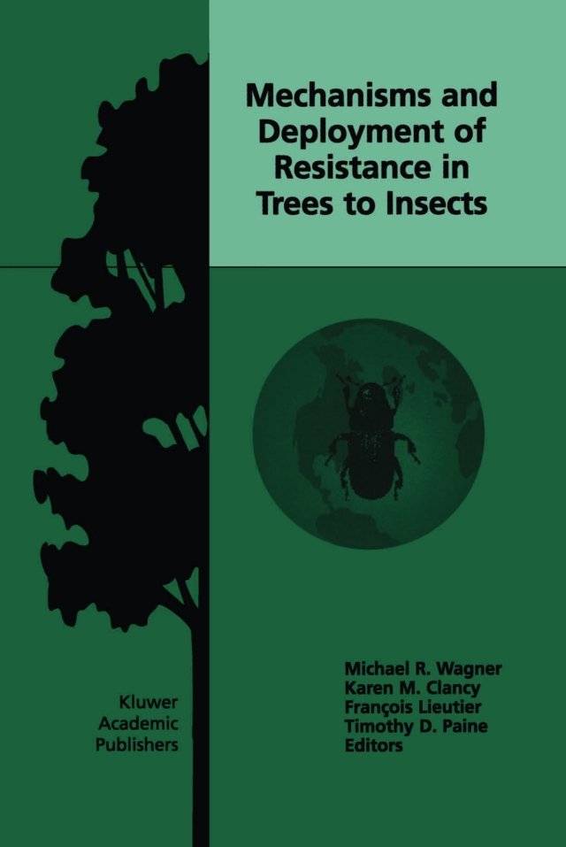 Mechanisms and Deployment of Resistance in Trees to Insects