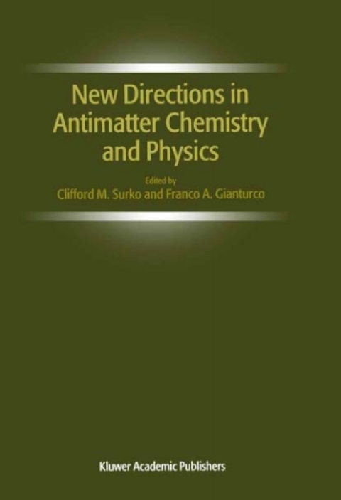 Cover image for book New Directions in Antimatter Chemistry and Physics