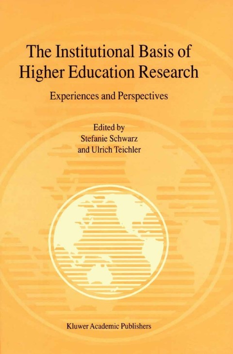 Cover image for book The Institutional Basis of Higher Education Research