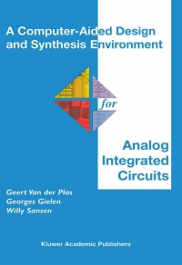Cover image: A Computer-Aided Design and Synthesis Environment for Analog Integrated Circuits 9780792376972