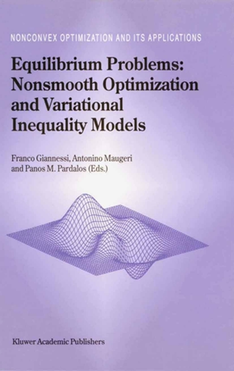 Cover image for book Equilibrium Problems: Nonsmooth Optimization and Variational Inequality Models