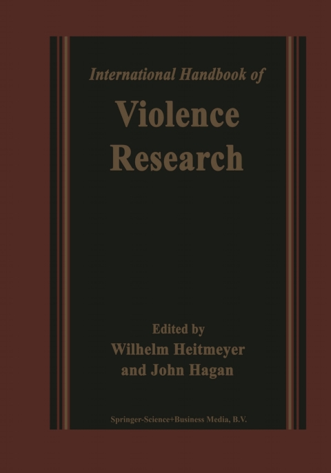 International Handbook of Violence Research 