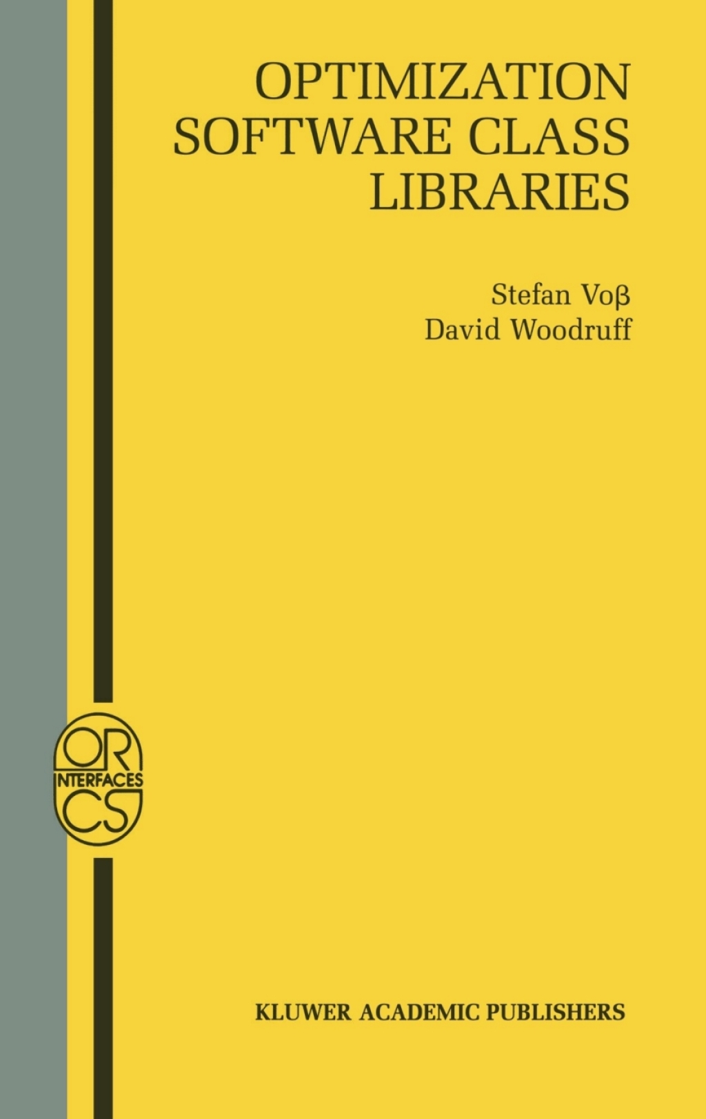 Optimization Software Class Libraries - 1st Edition (eBook)