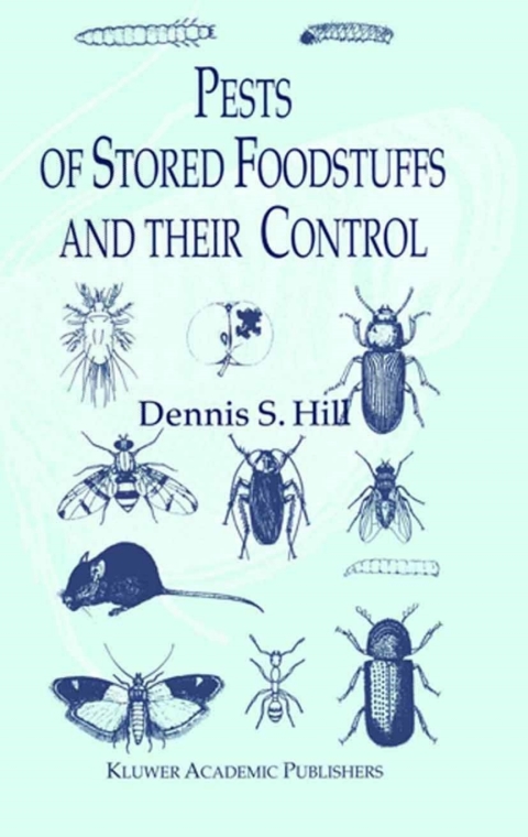 Cover image for book Pests of Stored Foodstuffs and their Control