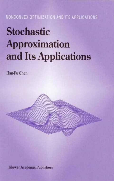 Stochastic Approximation and Its Applications 