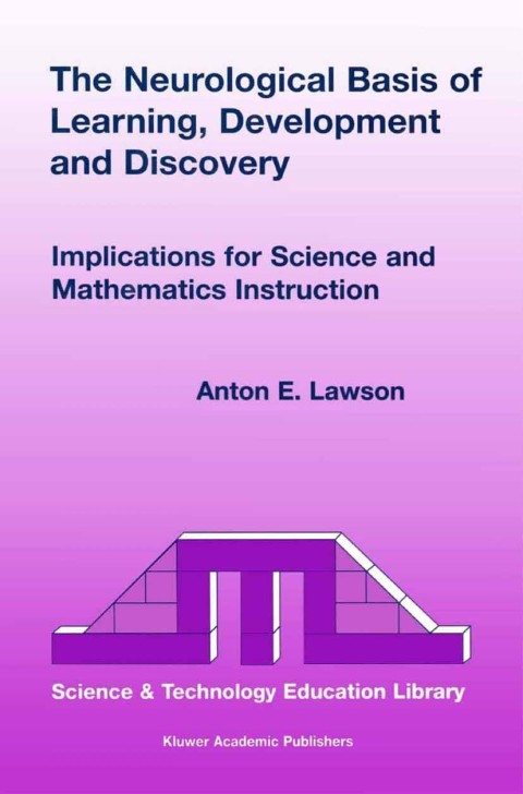Cover image for book The Neurological Basis of Learning, Development and Discovery