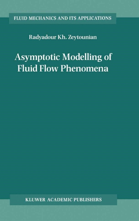 Cover image for book Asymptotic Modelling of Fluid Flow Phenomena