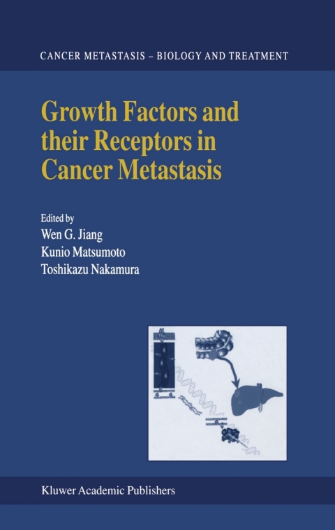 Cover image for book Growth Factors and their Receptors in Cancer Metastasis