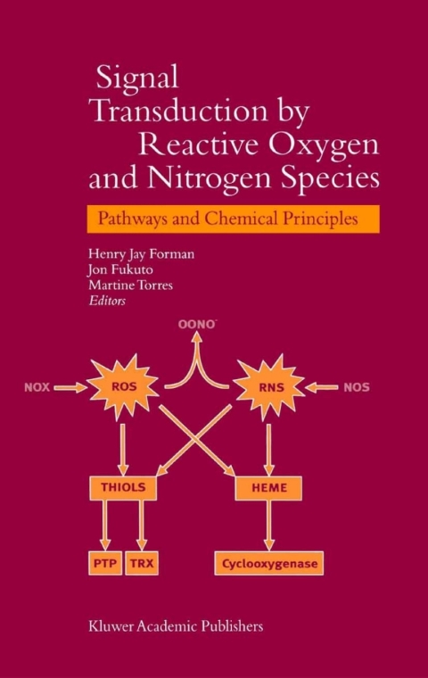 Signal Transduction by Reactive Oxygen and Nitrogen Species: Pathways and Chemical Principles 
