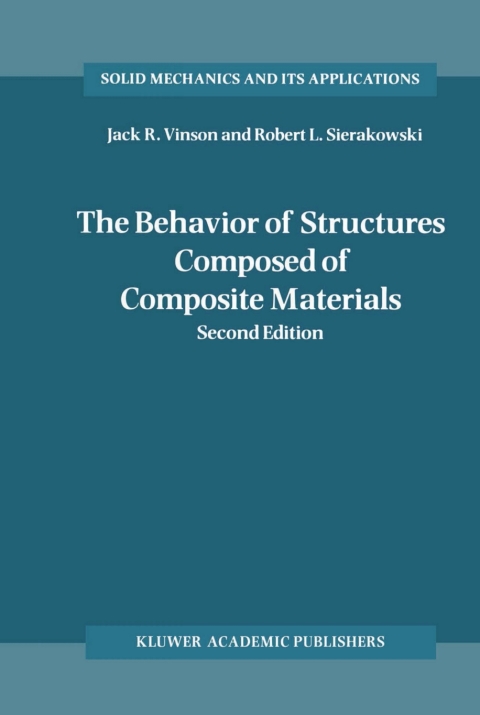 Cover image for book The Behavior of Structures Composed of Composite Materials