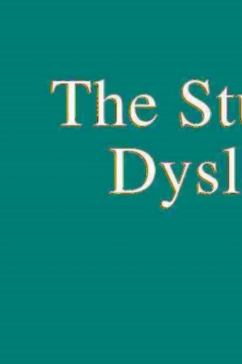 The Study of Dyslexia 