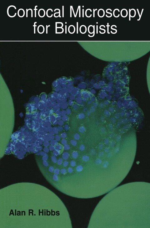 Cover image for book Confocal Microscopy for Biologists