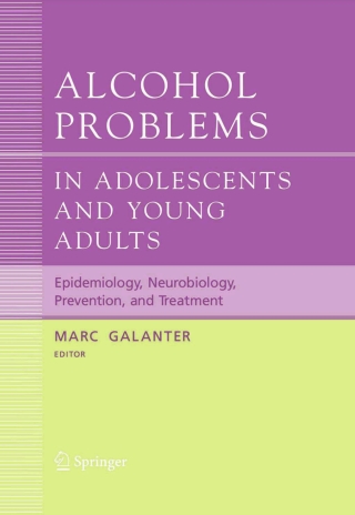 Alcohol Problems in Adolescents and Young Adults