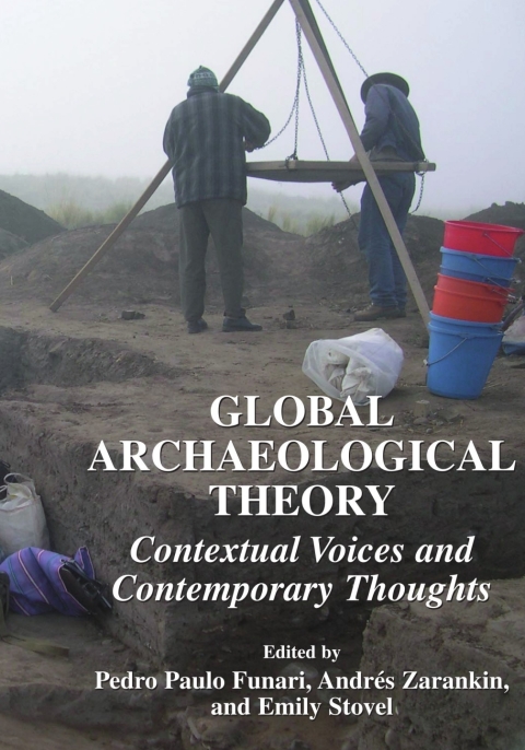 Cover image for book Global Archaeological Theory