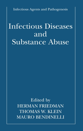 Infectious Diseases and Substance Abuse