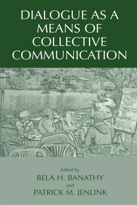 Cover image for book Dialogue as a Means of Collective Communication