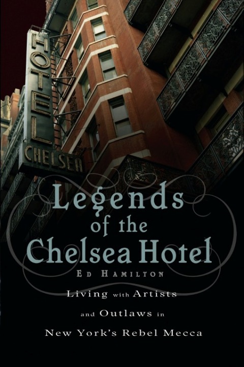 Cover image for book Legends of the Chelsea Hotel