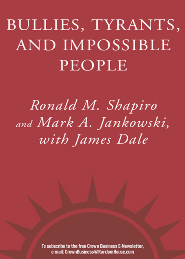 Bullies, Tyrants, and Impossible People