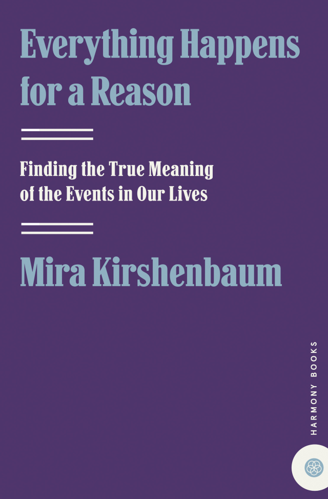 Everything Happens for a Reason