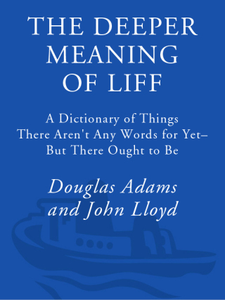 The Deeper Meaning of Liff