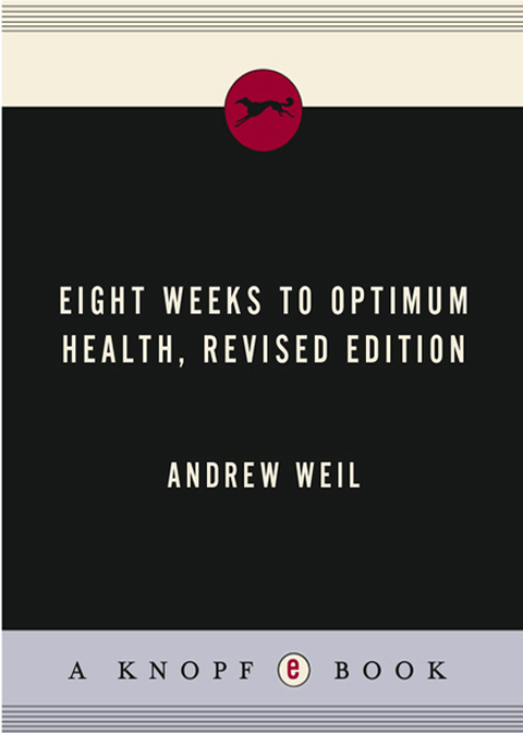 Cover image for book Eight Weeks to Optimum Health, Revised Edition