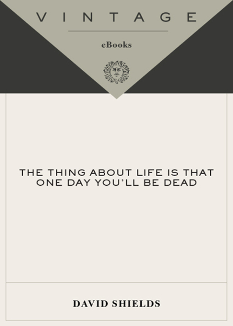 Cover image for book The Thing About Life is That One Day You'll Be Dead