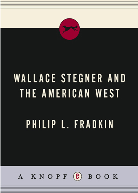 Cover image for book Wallace Stegner and the American West