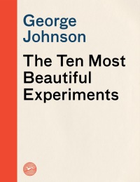 Cover image: The Ten Most Beautiful Experiments 9781400041015