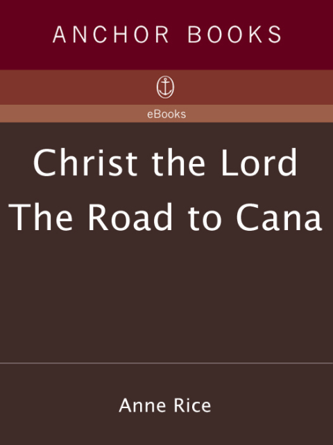 Cover image for book Christ the Lord: The Road to Cana