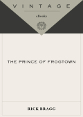 The Prince of Frogtown - Rick Bragg