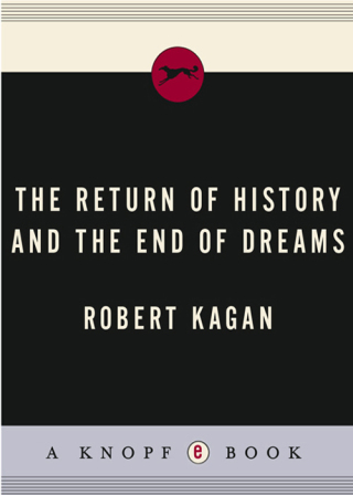 The Return of History and the End of Dreams