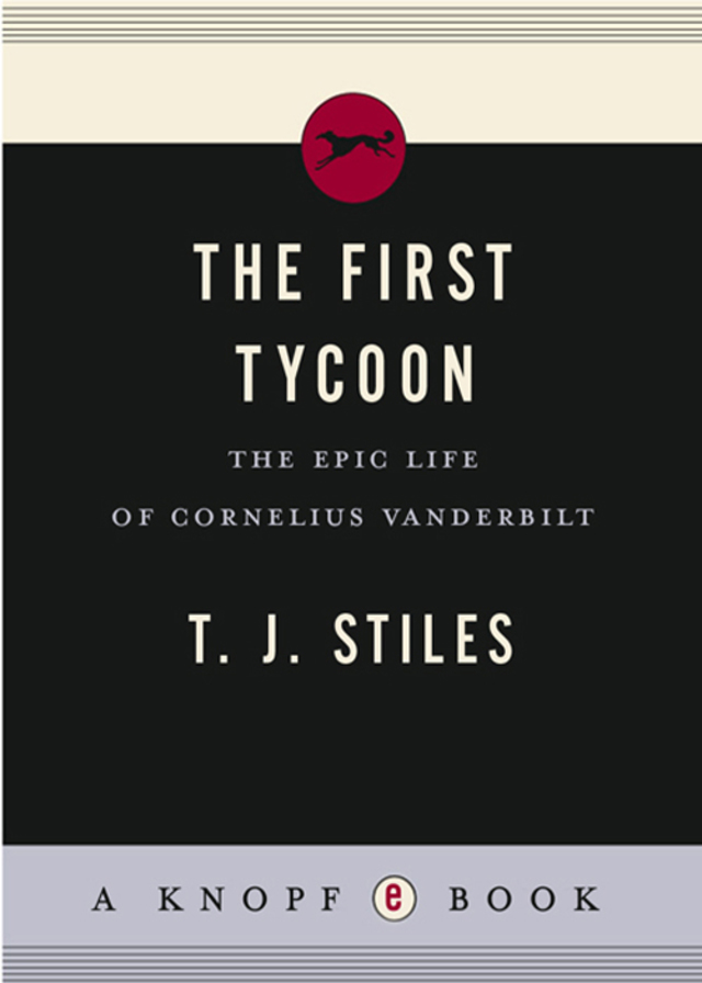 The First Tycoon (Pulitzer Prize Winner)