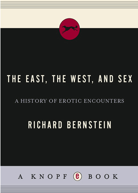 Cover image for book The East, the West, and Sex