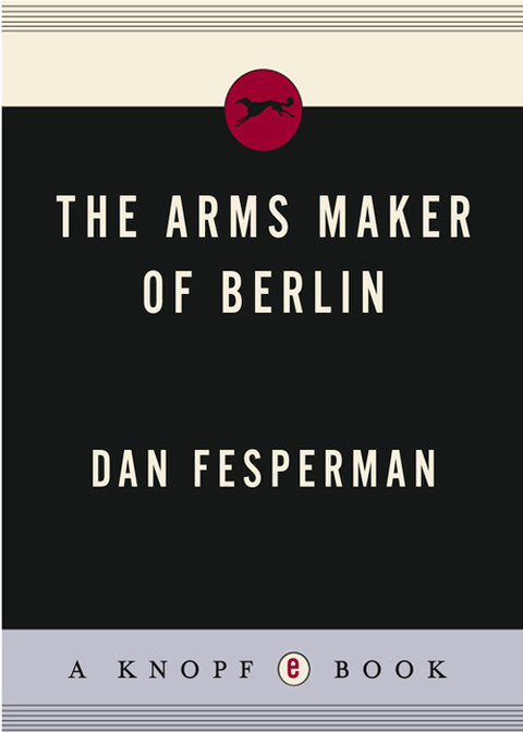 Cover image for book The Arms Maker of Berlin