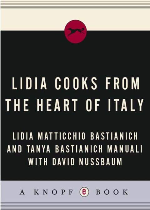 Cover image for book Lidia Cooks from the Heart of Italy