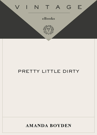 Pretty Little Dirty