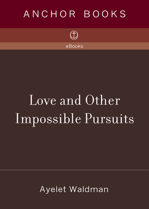 Cover image for book Love and Other Impossible Pursuits