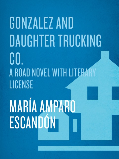 Cover image for book Gonzalez and Daughter Trucking Co.