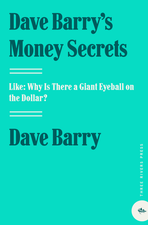 Cover image for book Dave Barry's Money Secrets